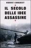 Il secolo delle idee assassine