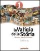 La valigia della storia. Per la Scuola media vol.3