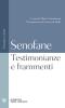 Testimonianze e frammenti. Testo greco a fronte