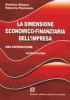 La dimensione economico-finanziaria dell'impresa. Una introduzione