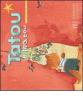 Tatou le matou. Le fran�ais pour le petits. Per la Scuola elementare