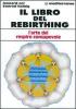 Il libro del rebirthing. L'arte del respiro consapevole