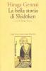 La bella storia di Shidoken