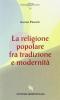 La religione popolare fra tradizione e modernit�
