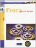 Fisica passo passo. Per le Scuole superiori vol.1