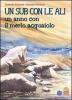 Un anno con il merlo acquaiolo