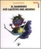 Il bambino pi� cattivo del mondo