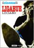 Il cinema di Luciano Ligabue