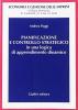 Pianificazione e controllo strategico in una logica di apprendimento dinamico