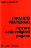 L' errore delle religioni pagane