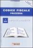Codice fiscale Frizzera vol.1