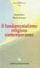 Il fondamentalismo religioso contemporaneo