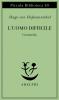 L' uomo difficile. Commedia