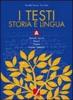 I testi. Tomo A-B. Storia e lingua. Per gli Ist. Professionali