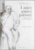 I miei amici pittori: Romano Bilenchi e l'arte contemporanea. Catalogo della mostra (Colle di Val d'Elsa, 27 novembre 1999-9 gennaio 2000)