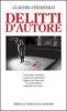 Delitti d'autore. Una mente criminale � capace di trasformare l'oggetto pi� innocente in un micidiale strumento di morte