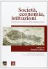 Societ�, economia, istituzioni. Elementi per la conoscenza della Repubblica veneta vol.2