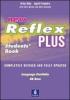 New reflex plus. Student's book-Workbook-Porfolio. Con CD Audio. Per le scuole superiori
