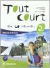 Tout court... en 60 heures. Livre de l'�l�ve-Cahier. Con espansione online. Con CD Audio. Per la Scuola media vol.2