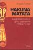 Hakuna matata. La globalizzazione galoppa mentre l'Africa muore