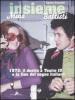 Insieme. Mina, Battisti. 1972: il duetto a �Teatro 10� e la fine del sogno italiano