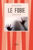 Le fobie. Come vincerle