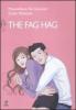 The fag hag