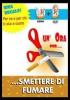 Un' ora per... smettere di fumare. Con DVD