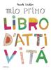 Il mio primo libro d'attivit�