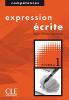 Collection comp�tences. Expression �crite. Per le Scuole superiori vol.1