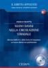Nuovi danni della circolazione stradale. Con CD-ROM