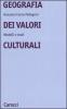 Geografia dei valori culturali. Modelli e studi