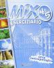 Mix. Sussidiario delle discipline. Ambito antropologico. Per la 4� classe elementare