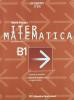 Iter matematica per il turismo B1. Per le Scuole superiori