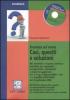 Sicurezza sul lavoro. Casi, quesiti e soluzioni. Con CD-ROM
