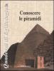 Conoscere le piramidi
