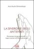 La sindrome degli antenati. Psicoterapia transgenerazionale e i legami nascosti nell'albero genealogico