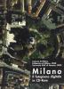 Milano. Il fotopiano digitale. Con CD-ROM