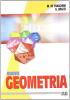 Nuova Geometria. Per le Scuole superiori