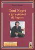 Toni Negri e gli equivoci di �Impero�
