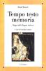 Tempo testo memoria. Saggi sulla lingua tedesca