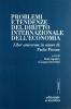 Problemi e tendenze del diritto internazionale dell'economia. Liber amicorum in onore di Paolo Picone