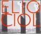 Elio Ciol. 50 anni di fotografia