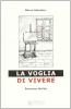 La voglia di vivere