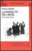 La banalit� del bene. Storia di Giorgio Perlasca