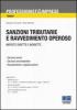 Sanzioni tributarie e ravvedimento operoso. Imposte dirette e indirette
