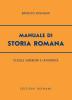 Manuale di storia romana. Per le Facolt� di lettere