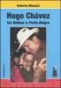 Hugo Ch�vez tra Bolivar e Porto Alegre