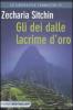 Gli dei dalle lacrime d'oro. Le cronache terrestri vol.4