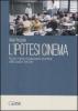 L' ipotesi cinema. Piccolo trattato di educazione al cinema nella scuola e non solo
